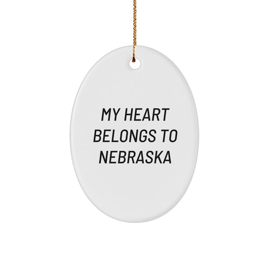 Nebraska Oval Ornament, 'My Heart Belongs To Nebraska' Quote, Christmas Unique Gifts from Family, Friends, or Coworkers for a Unique Holiday Present - Image 1