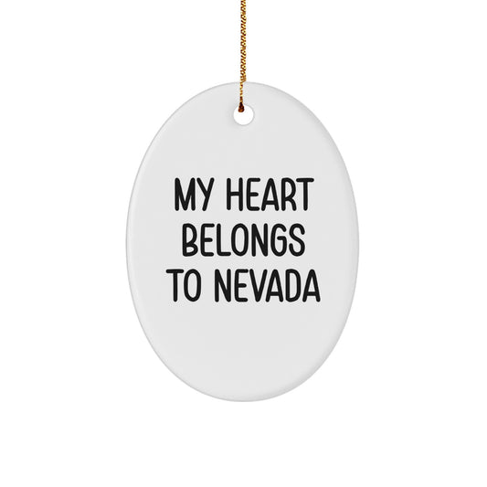 Nevada Oval Ornament Gifts from Loved Ones - 'My Heart Belongs To Nevada' Quote, Christmas Unique Presents for Family, Friends, Coworkers - Image 1