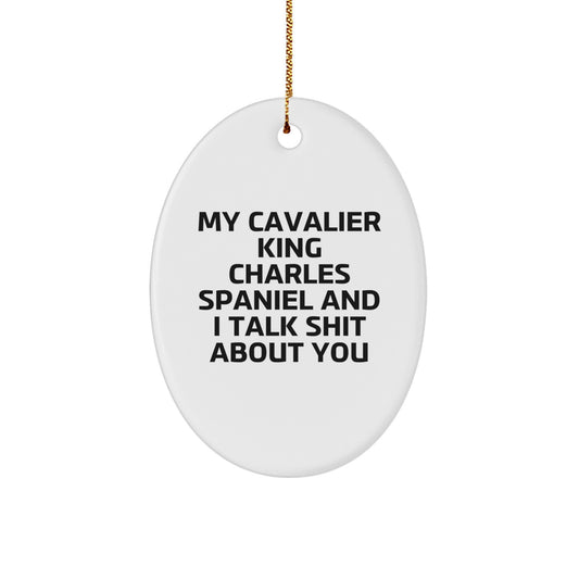 Funny Cavalier King Charles Spaniel Dog Oval Ornament Gifts from Men to Friends for Christmas - Image 1