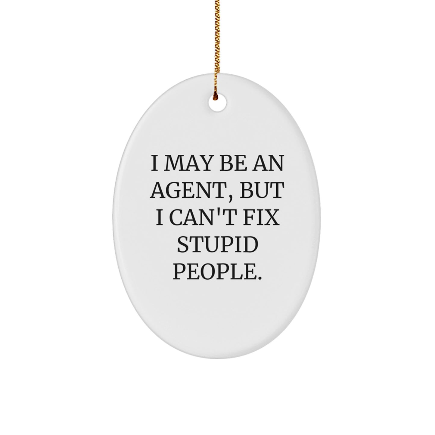 Funny Agent Gifts, Agent Oval Ornament Christmas Unique Gifts from Friends for Agent, Agent Agent - Image 1