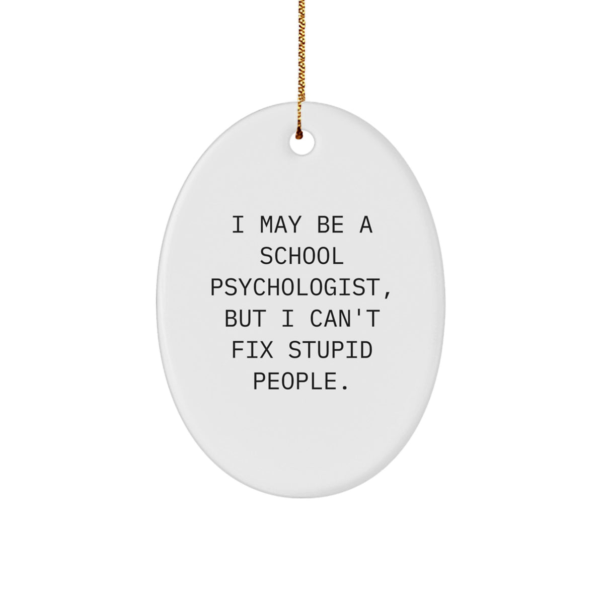 Family Treasure I May Be A School Psychologist Christmas Ornament Gift - Image 1