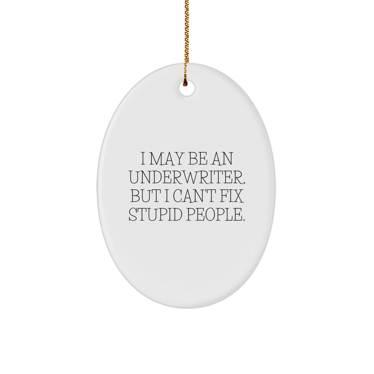 Christmas Unique Gift Underwriter Oval Ornament for Her – Present Holiday - Image 1