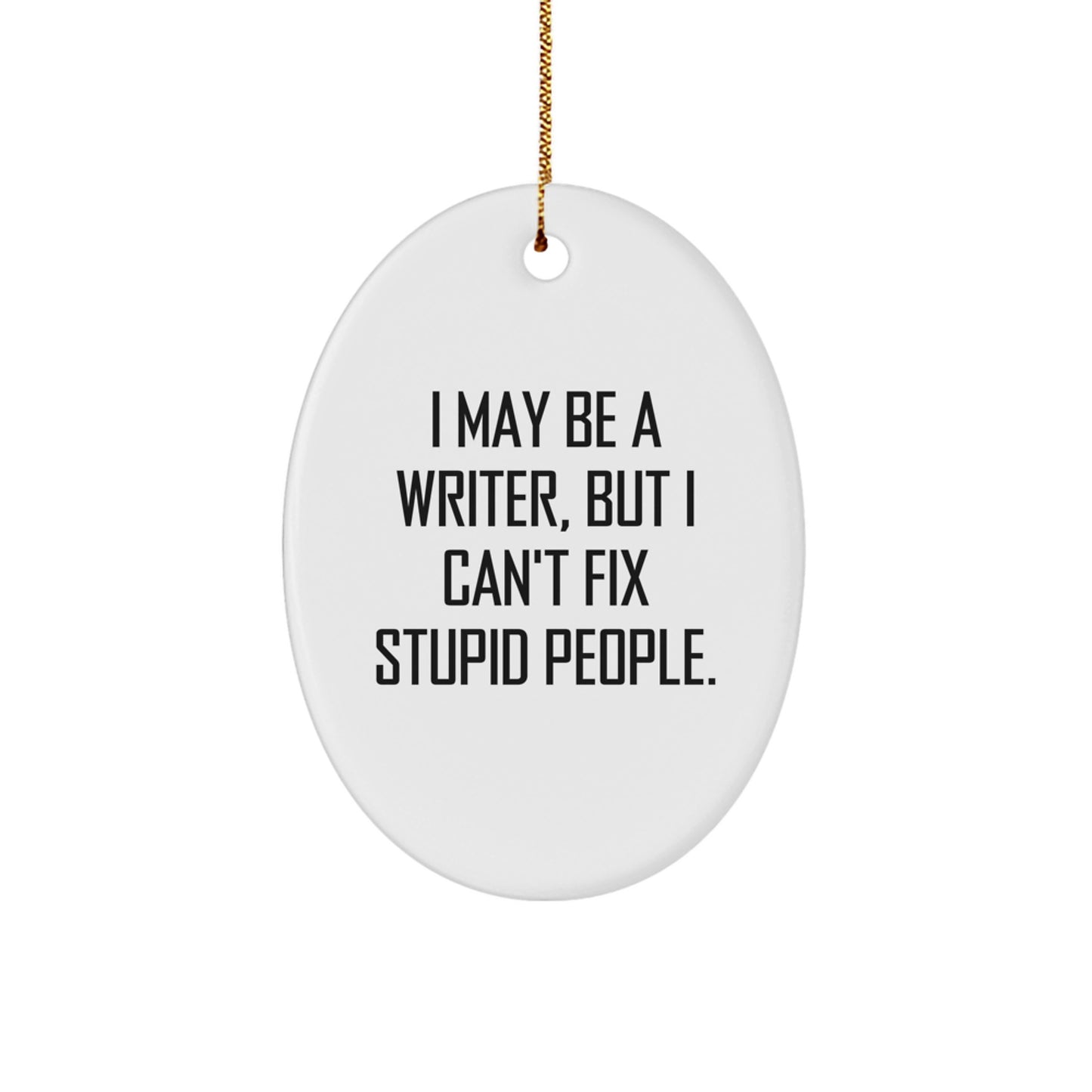 Funny Writer Oval Ornament for Christmas Unique Gifts from Friends to Family Members - Image 1