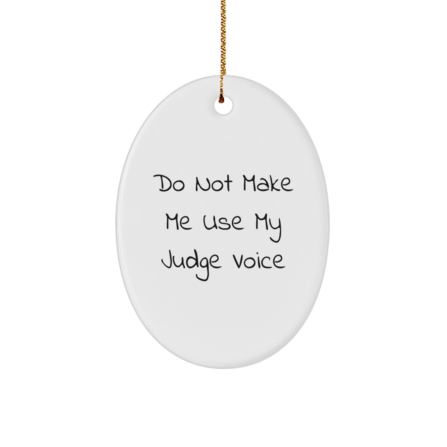 Funny Judge Oval Ornament for Judge Gifts, Unique Christmas Memorable Presents from Friends, Men, Women, or Family - Image 1