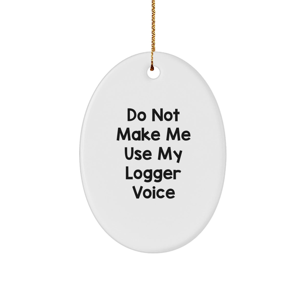 Logger Favorite Oval Ornament for Kids Christmas Gift Holiday Keepsake - Image 1