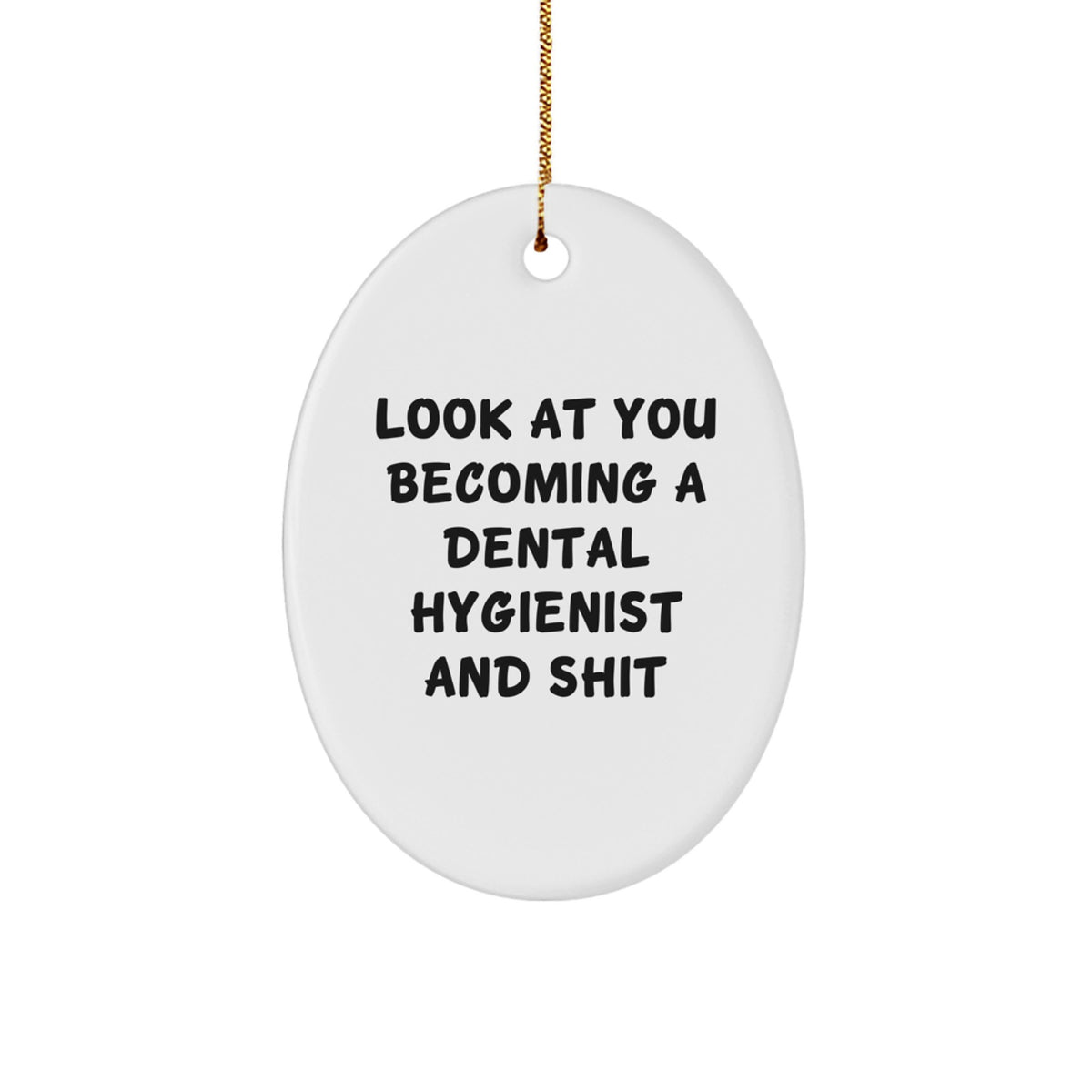 Christmas Gift for Her Dental Hygienist Present Oval Ornament - Image 1