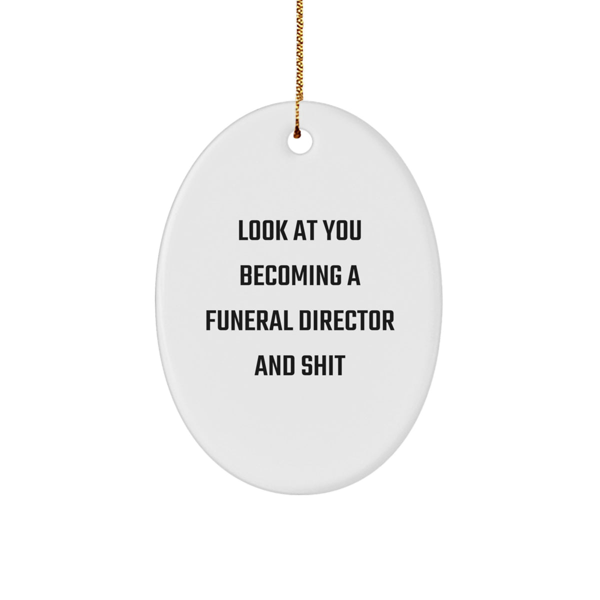 Sassy Funeral Director Christmas Ornament Memento for Roommates Gift - Image 1