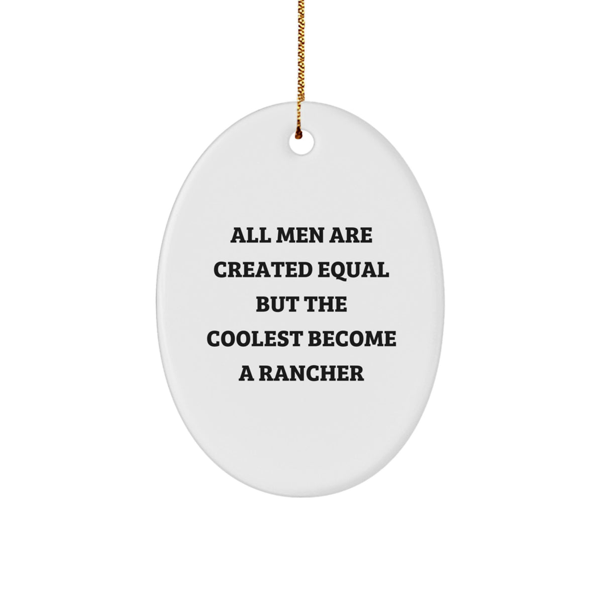 Christmas Unique Gift Rancher Ornament for Her – Present – Funny Quote - Image 1