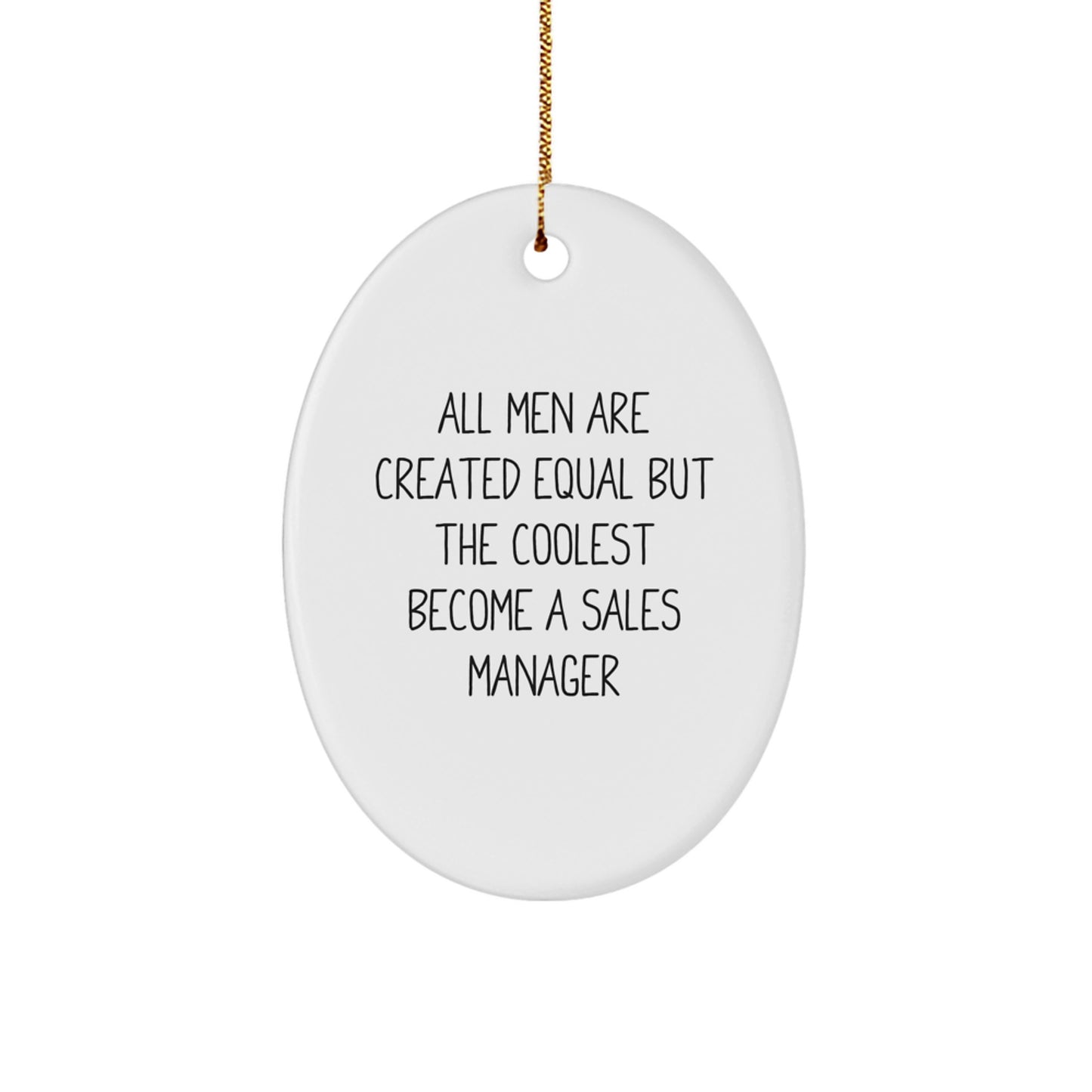 Funny Sales Manager Gifts for Men Oval Ornament, Christmas Unique Gifts from Family to Sales Manager - Image 1