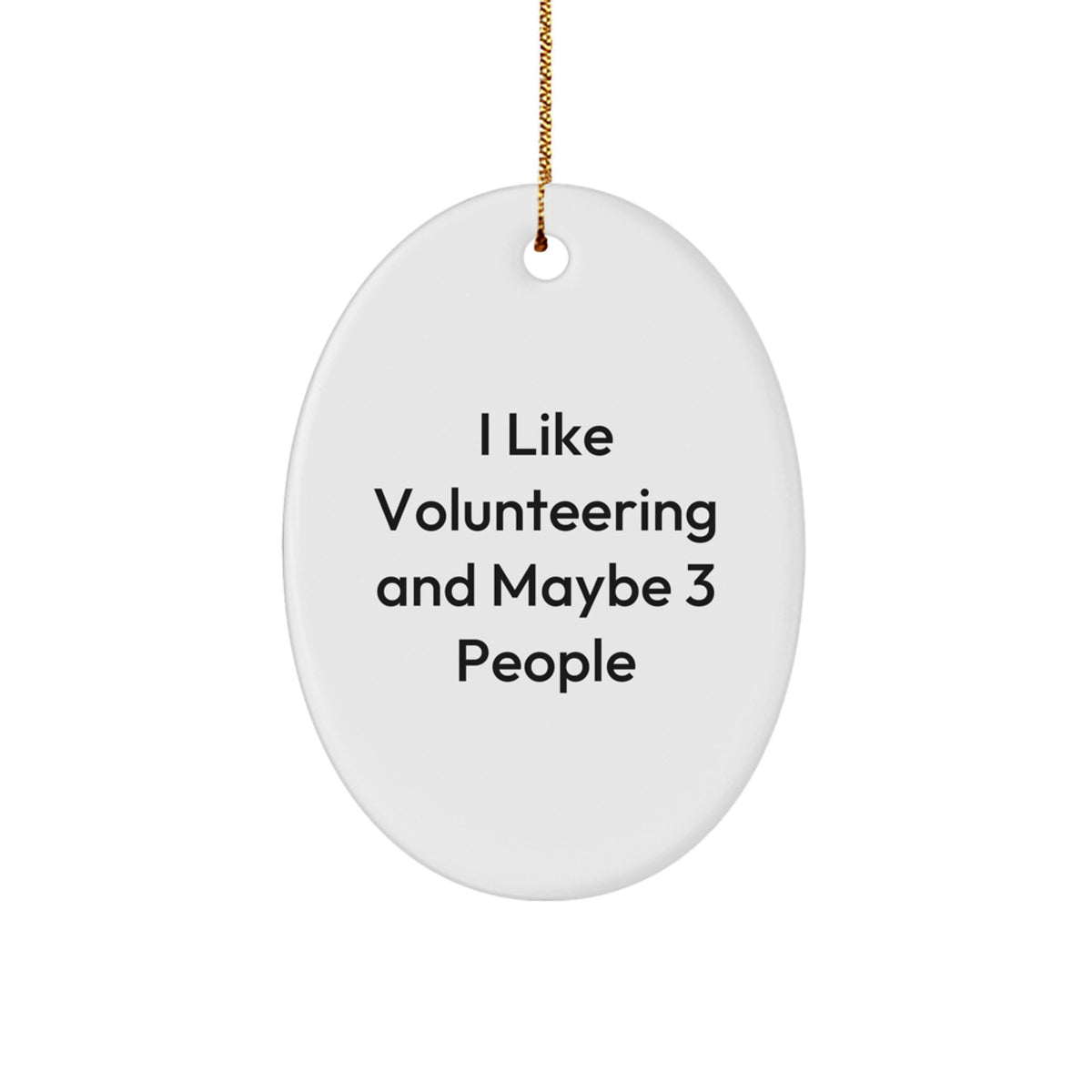 Christmas Ornament Gift for Teens A Memento - I Like Volunteering And - Image 1