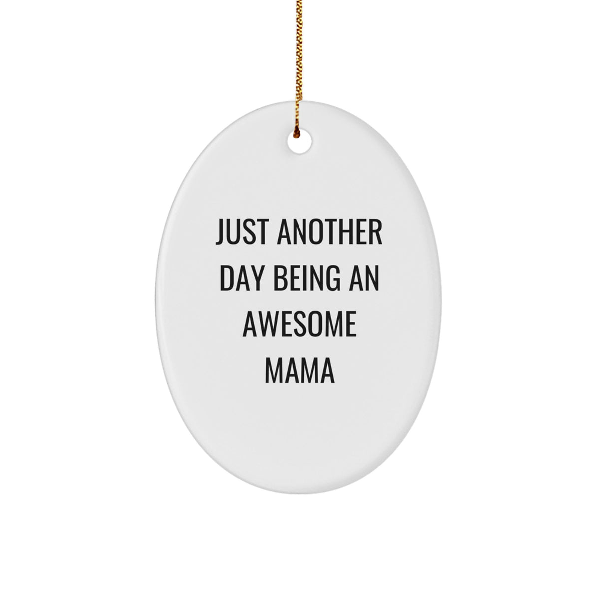 Mama Christmas Ornament Keepsake for Her Gift - Just Another Day Being - Image 1
