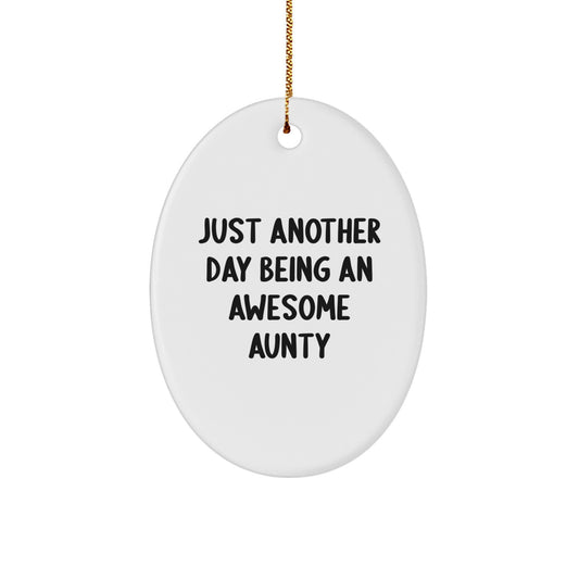 Funny Aunty Oval Ornament Gifts from Family Members, Christmas Unique Gifts for Awesome Aunts - Image 1