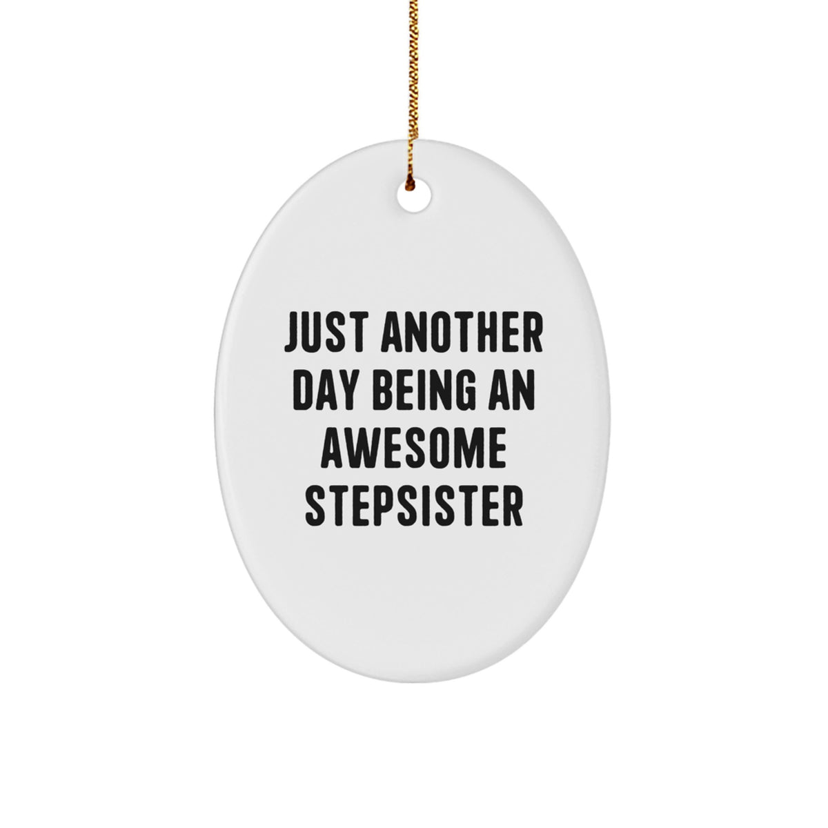 Oval Christmas Ornament Gift for Neighbors, Awesome Stepsister - Image 1