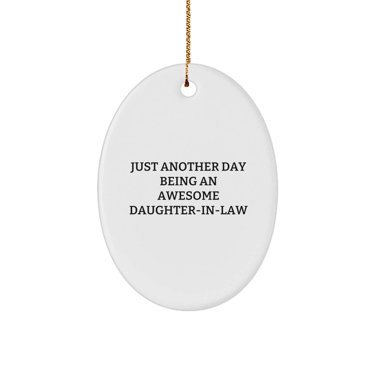 Playful Daughter-in-law Novelty Oval Ornament Christmas Gift for Friends - Image 1