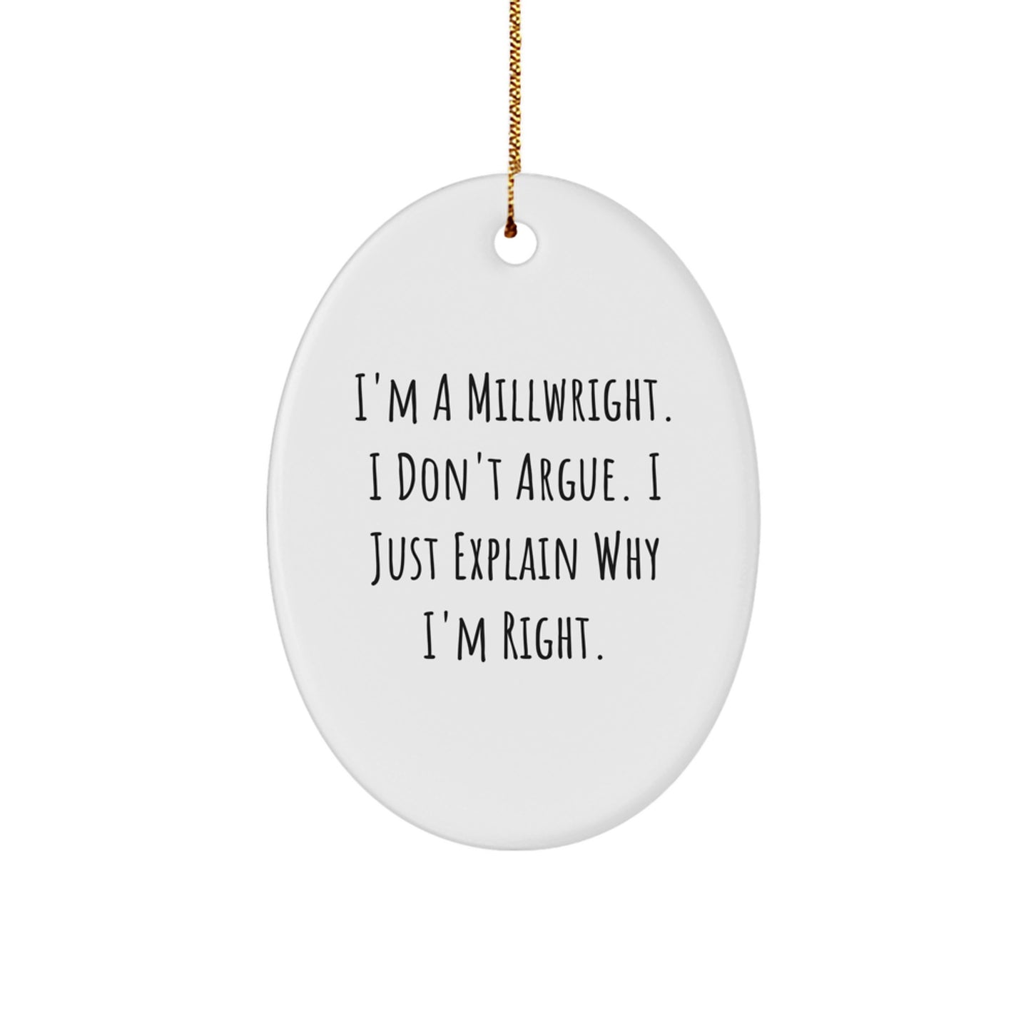 Funny Millwright Gifts from Men, Unique Oval Ornament for Millwright, Christmas Unique Gifts - Image 1