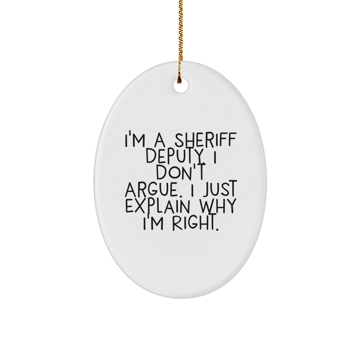 Calm Sheriff Deputy Christmas Ornament for Roommates Memento Gift - Image 1