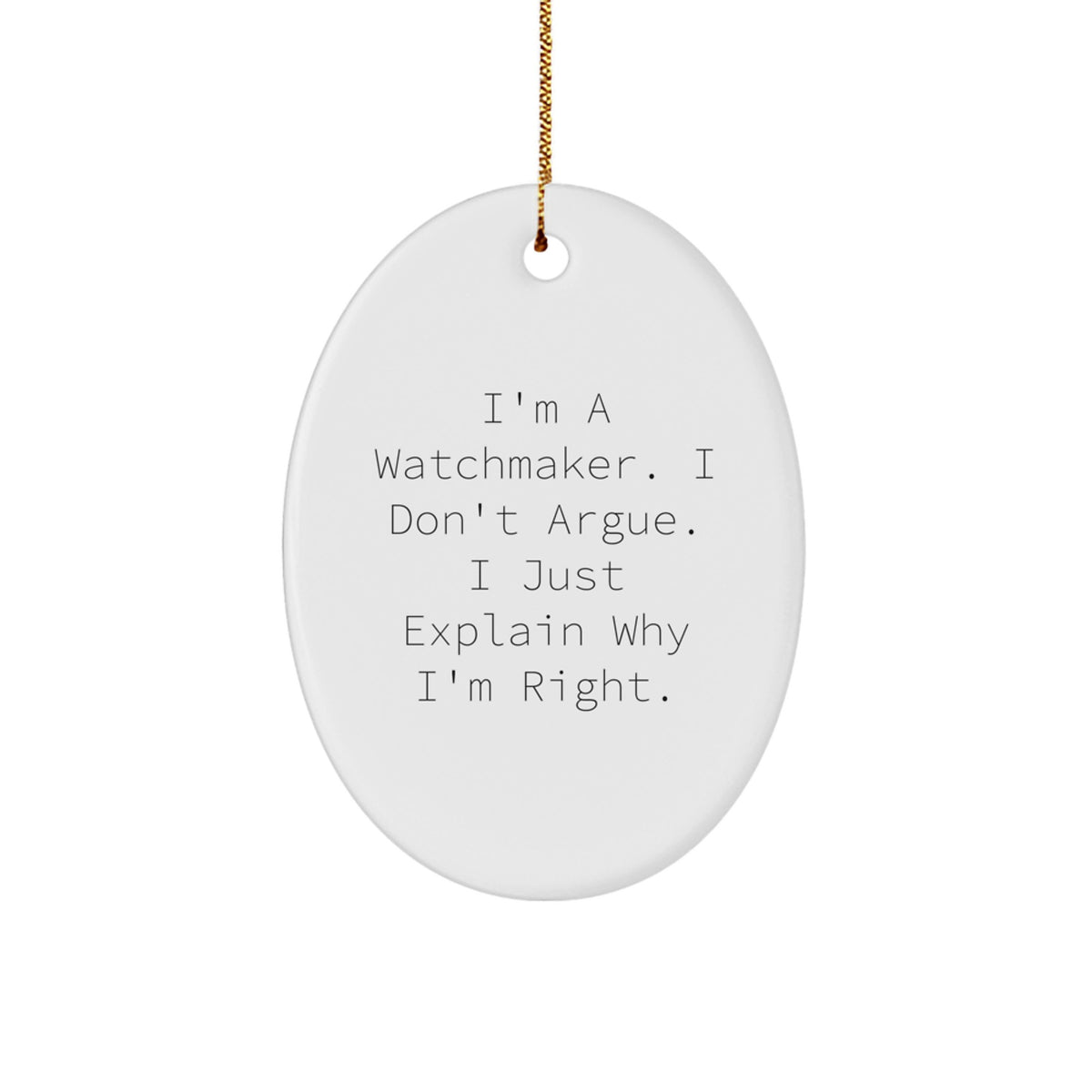 Watchmaker Christmas Ornament Gift for Family - Treasure Explaining Why - Image 1