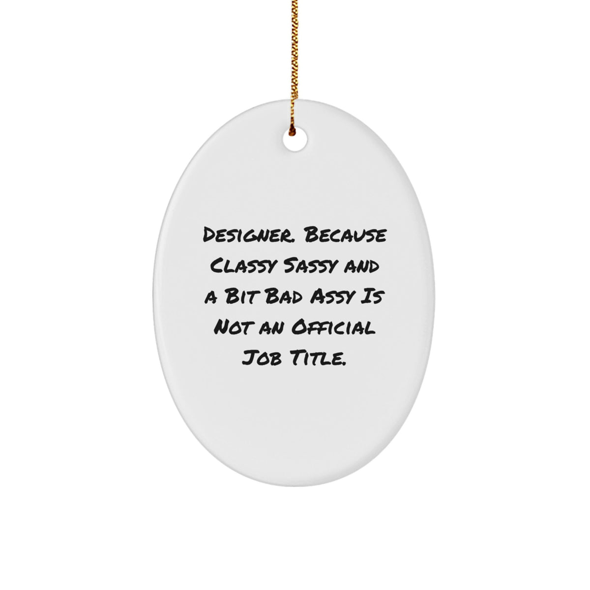 Designer Christmas Ornament Gift for Friends - Novelty, Witty, Classy - Image 1