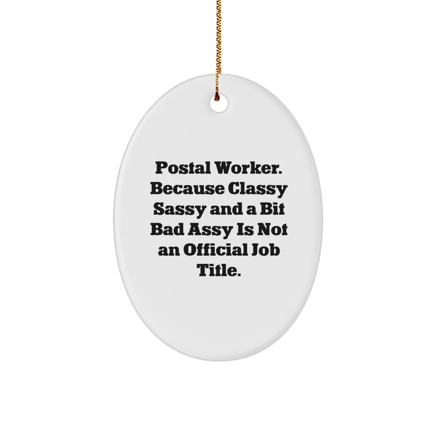 Funny Postal Worker Oval Ornament Gifts from Friends and Family for Christmas Unique Decoration - Image 1