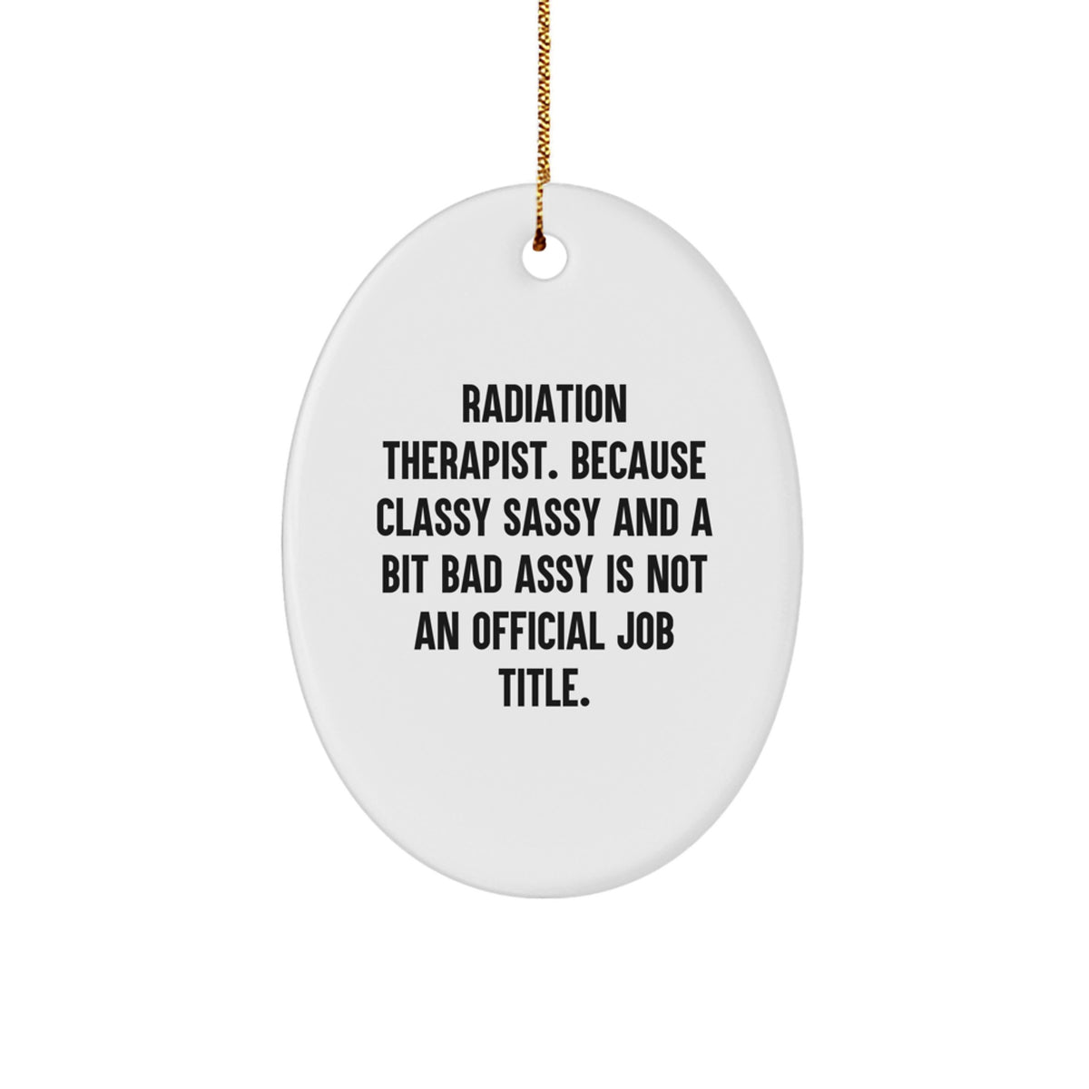 Christmas Ornament Gift for a Best Friend Radiation Therapist - Image 1