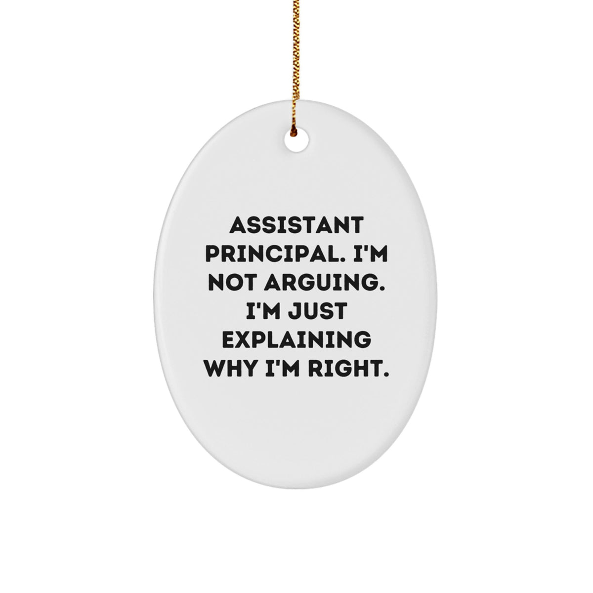 Oval Christmas Ornament Gift for Neighbors - Assistant Principal. I'm - Image 1