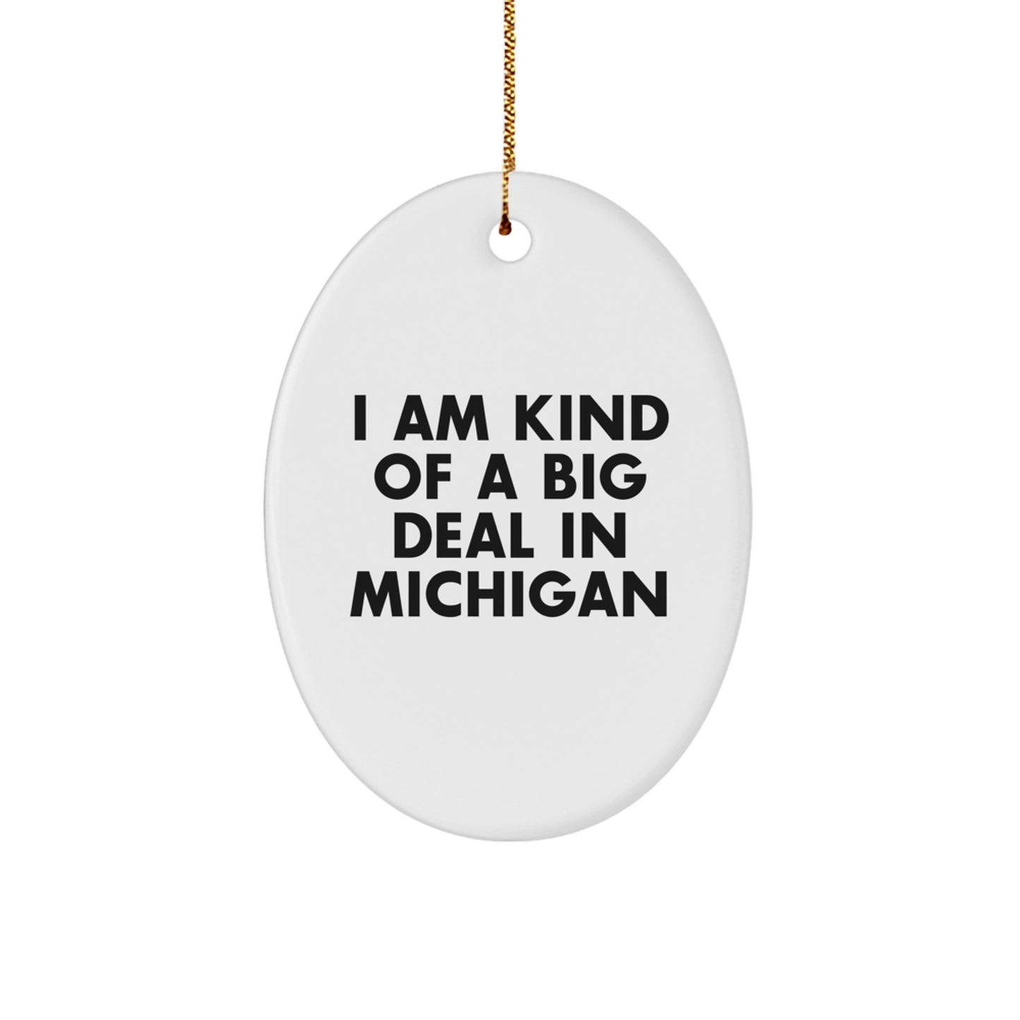 Funny Michigan Oval Ornament - Gifts from Family for Christmas Unique Gifts for Michigan Men - Image 1