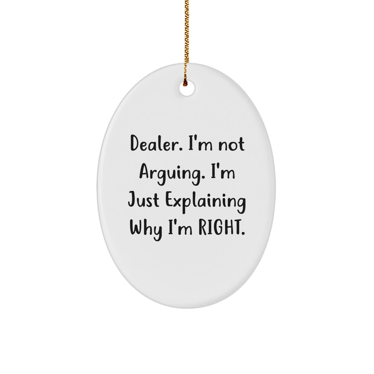 Dealer Christmas Ornament for Family - Treasure Lighthearted Quote Gift - Image 1