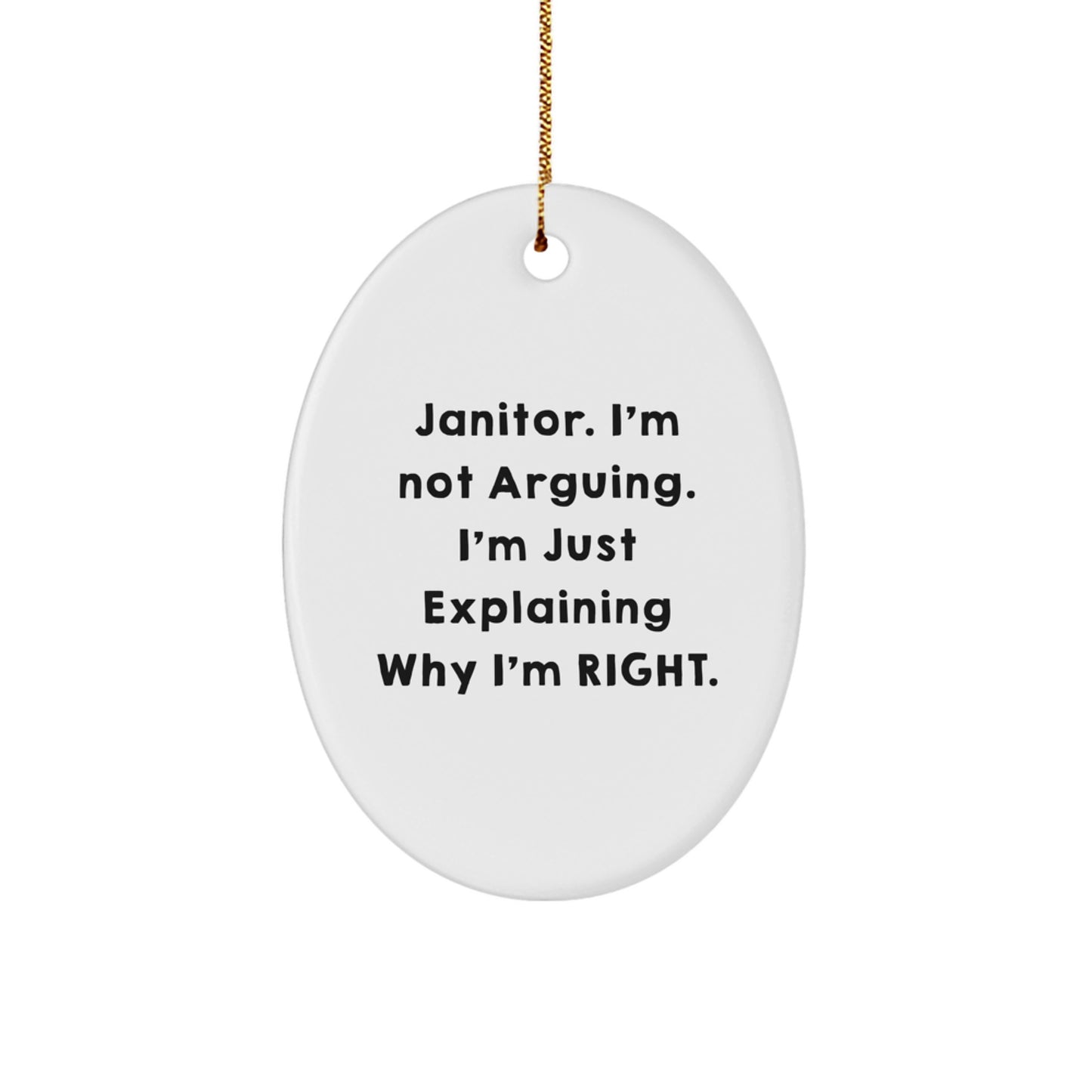 Janitor Humor Oval Ornament Gifts from Friends, Coworkers, Family for Christmas - Image 1