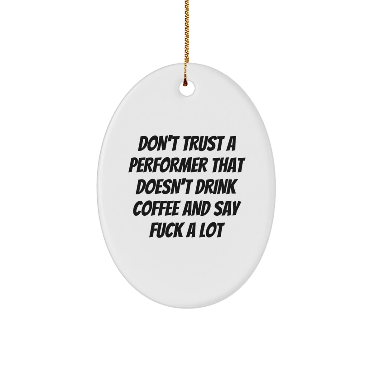 Performer Family Treasure Christmas Ornament Gift – Coffee & Cussing - Image 1