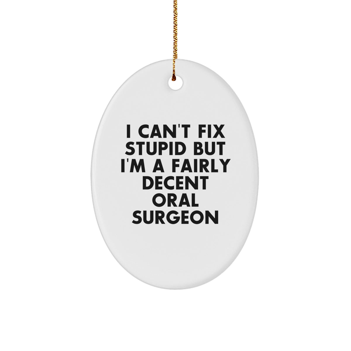 Oral Surgeon Oval Ornament Christmas Gift for Her Holiday Keepsake - Image 1