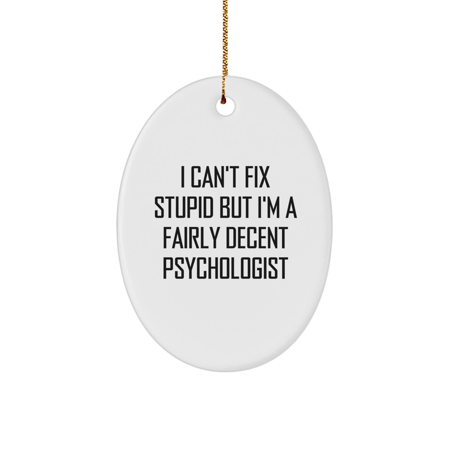 Funny Psychologist Gifts from Friends - Oval Ornament for Christmas - Image 1