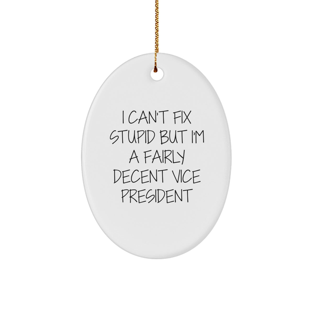Christmas Unique Gift for Her Vice President Oval Funny Ornament Present - Image 1