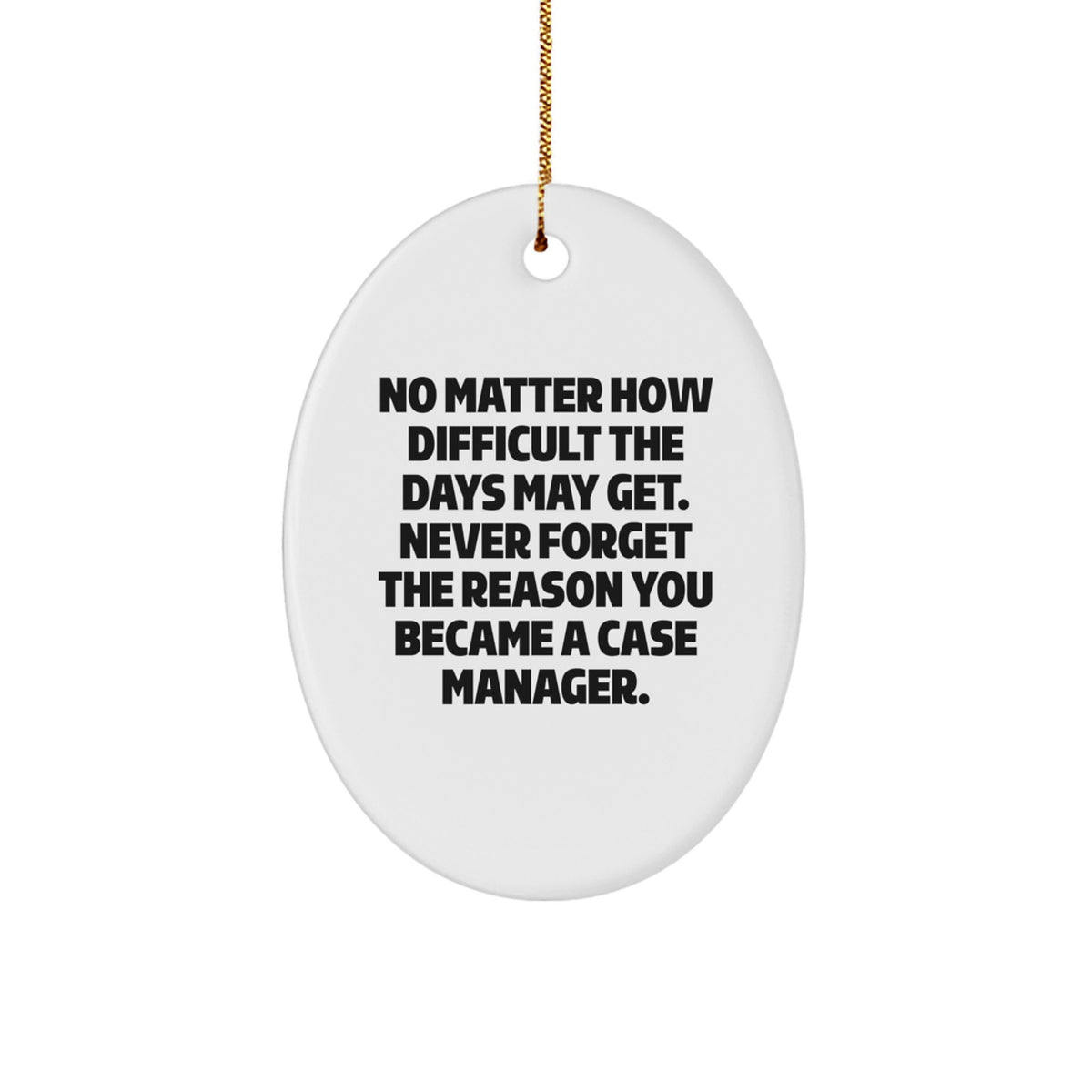 Favorite Christmas Ornament Gift for Case Managers Inspiring Message - Image 1