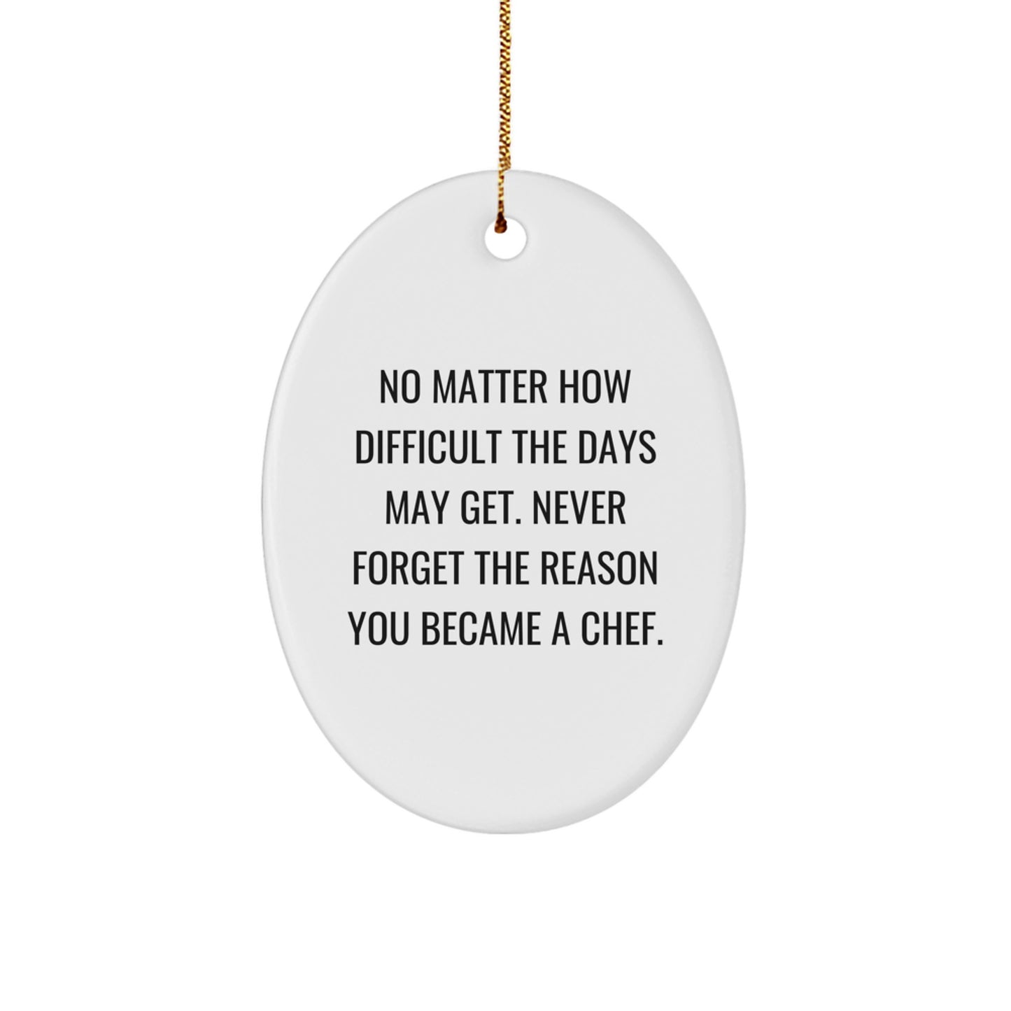 Chef Gifts from Friends - Inspirational Oval Ornament for Men, Women, and Family - White Oval Shaped, Durable MDF, Sublimation Print - Gifts for Chef, Christmas Unique Gifts - Image 1