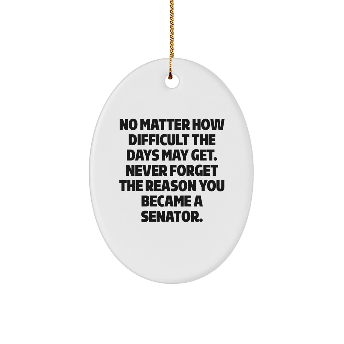 Uplifting Senator Christmas Ornament Gift - Memento for Roommates - Image 1