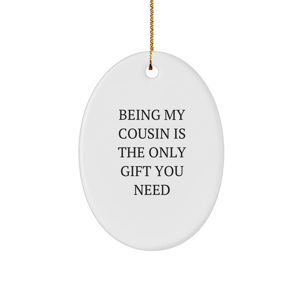 Christmas Gift Present for Her Cousin Oval Ornament - Image 1