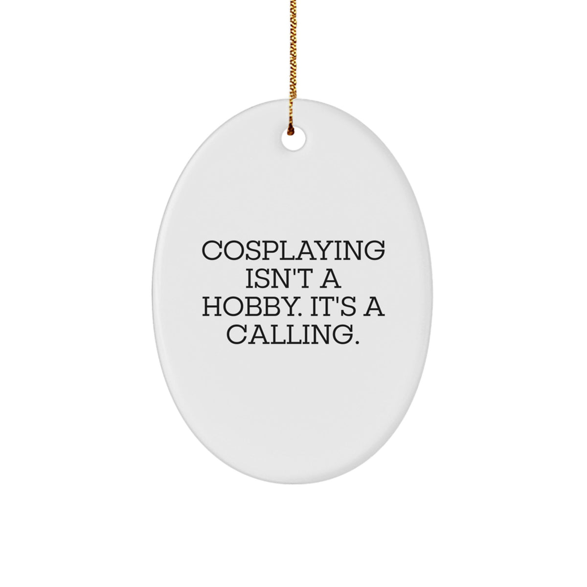 Cosplaying Keepsake Calling Bright Christmas Ornament for Him Gift - Image 1