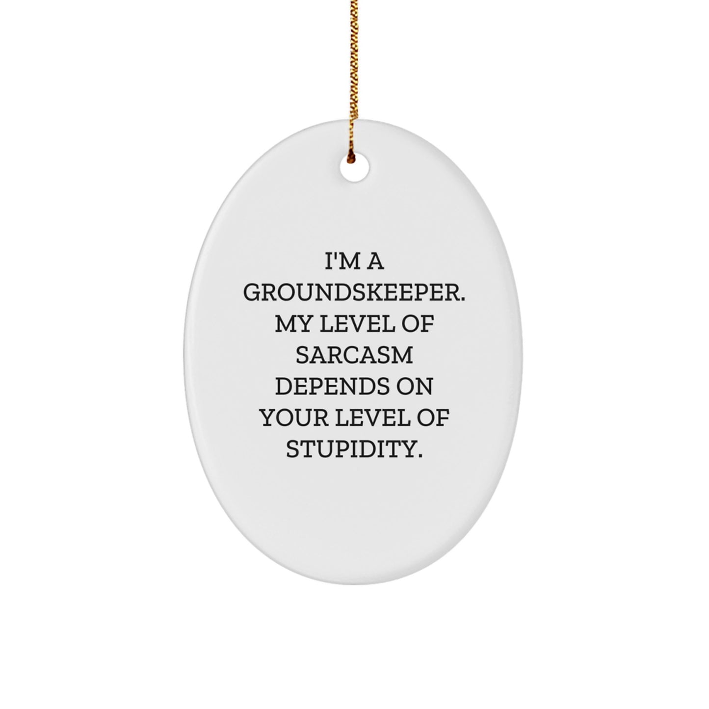 groundskeeper Oval Ornament Gifts from Friends and Family for groundskeeper Men and Women - Image 1