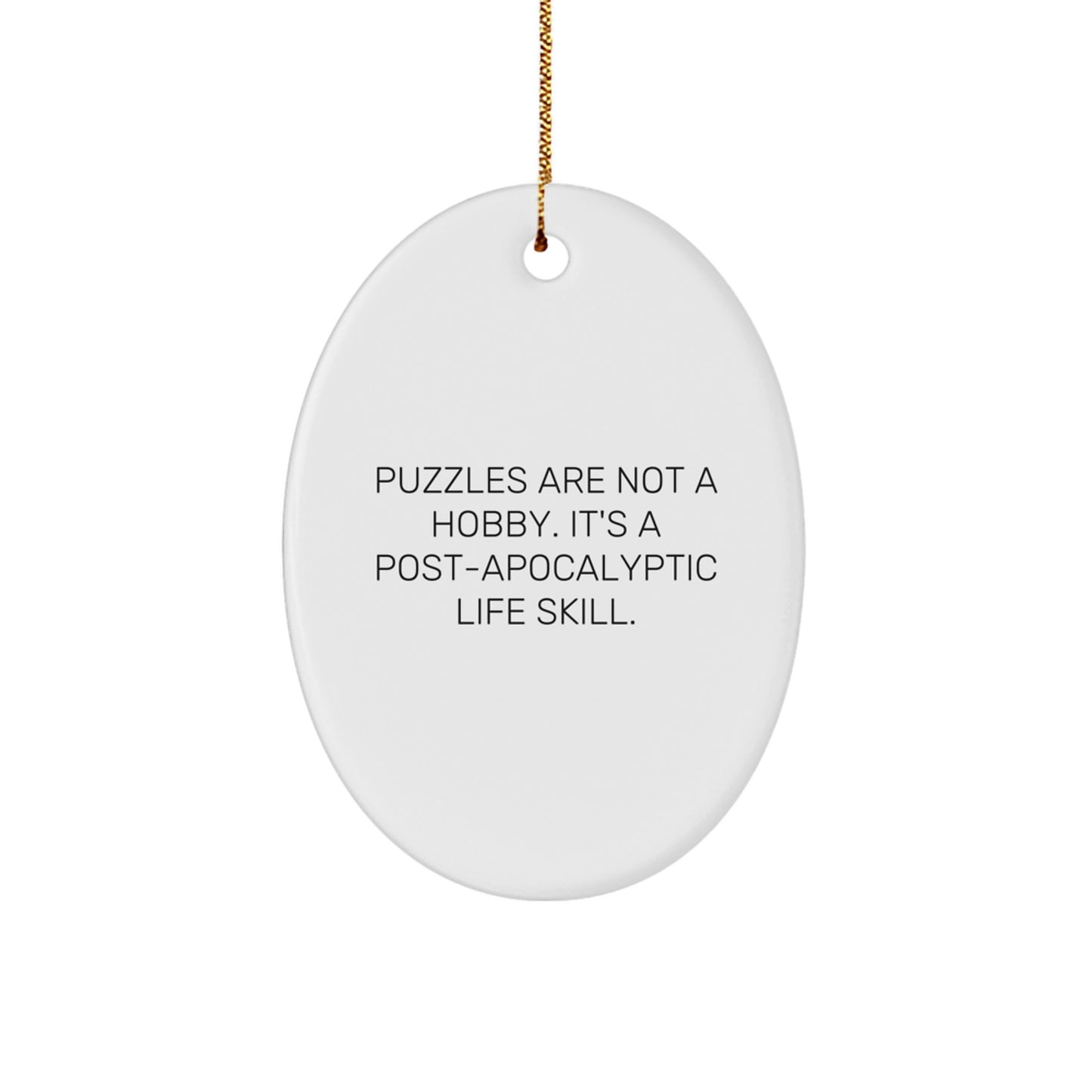 Puzzles Gifts for Friends, Women, or Coworkers - Oval Ornament with Funny Quote, Christmas Unique Present - Image 1