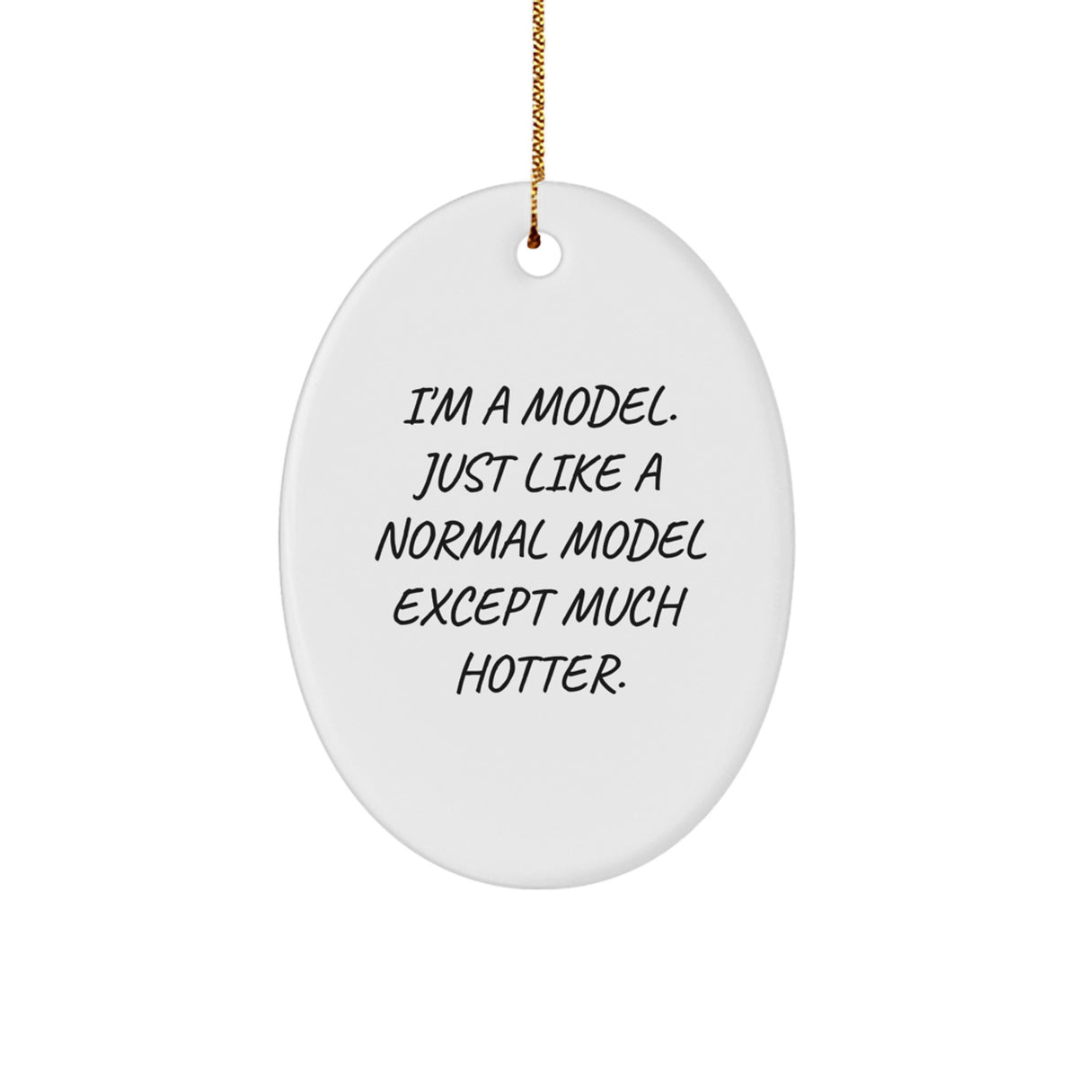 Model Keepsake Christmas Ornament for Him Gift – Bold Statement - Image 1
