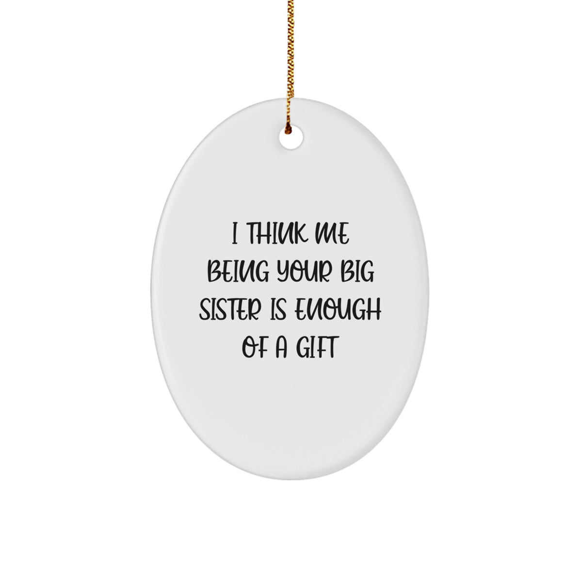 Christmas Gift for Mom Present Big Sister Oval Ornament - Image 1