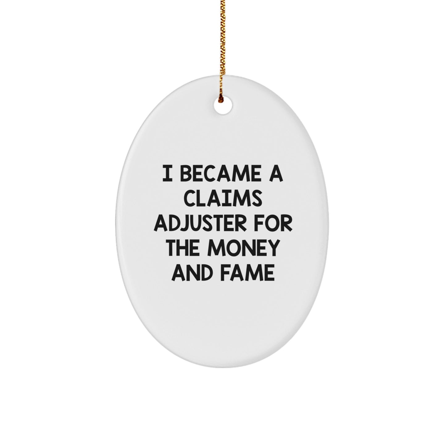 Funny Claims Adjuster Oval Ornament Gifts from Friends for Christmas, Gifts for Claims Adjuster Men, Oval Shaped White MDF Durable - Image 1