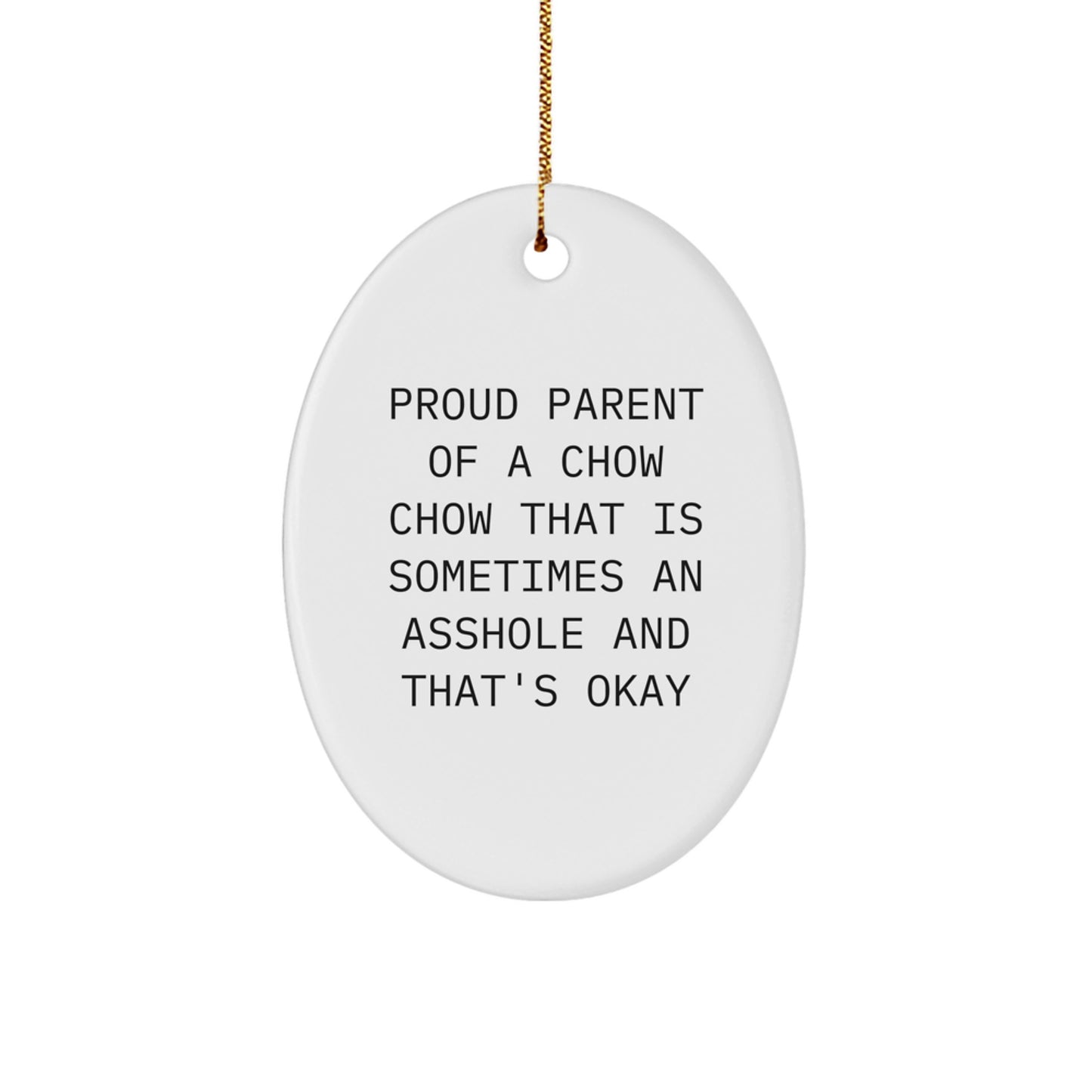 Funny Chow Chow Dog Christmas Unique Gifts from Family, Friends, or Coworkers - Oval Ornament - Image 1