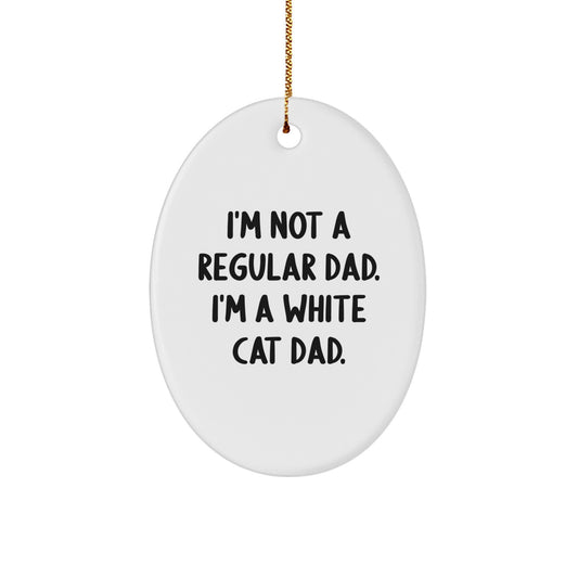 Funny White Cat Dad Oval Ornament Gifts from Men for White Cat Lover Friends - Image 1