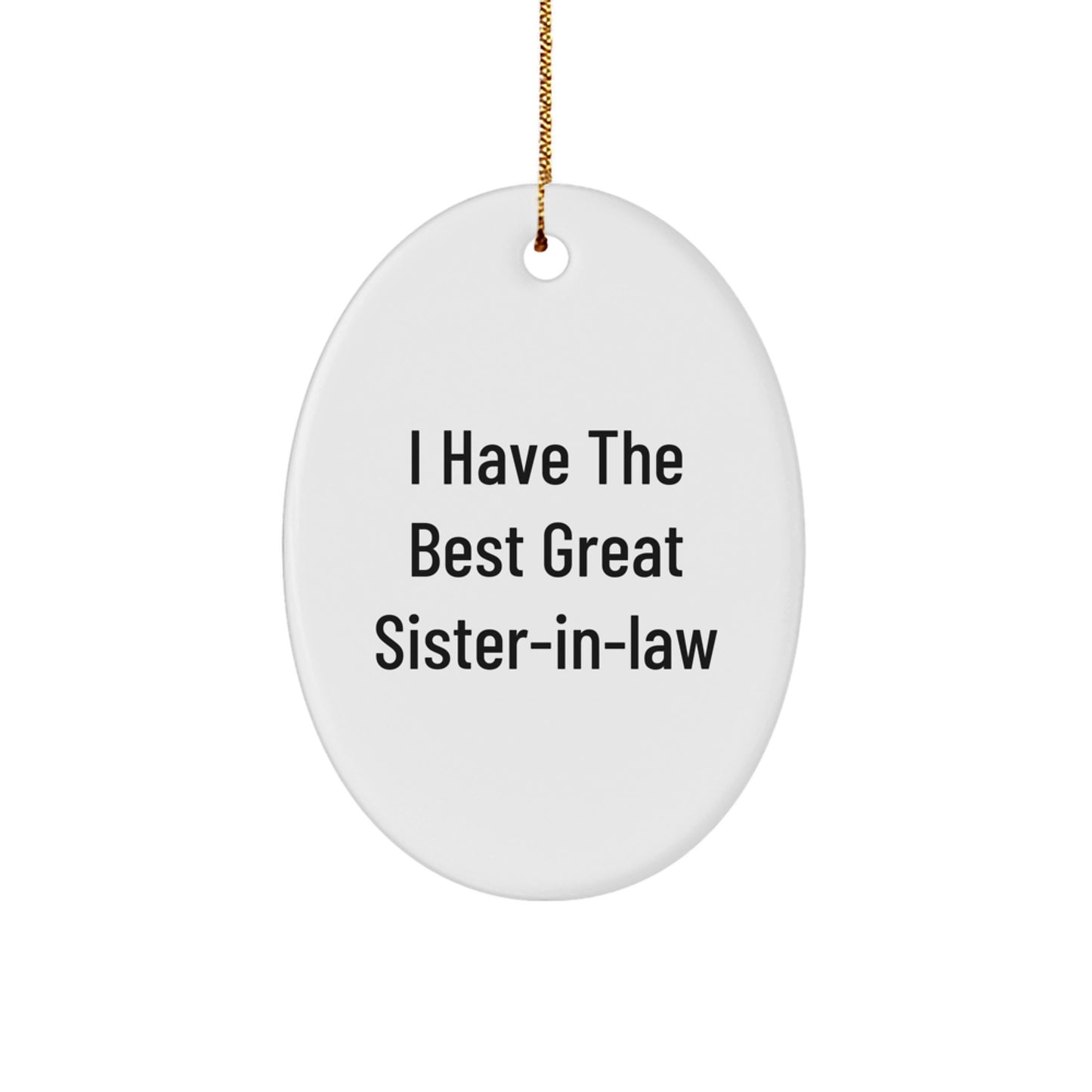 Funny Sister-in-law Gifts from Family, Oval Ornament with - Image 1