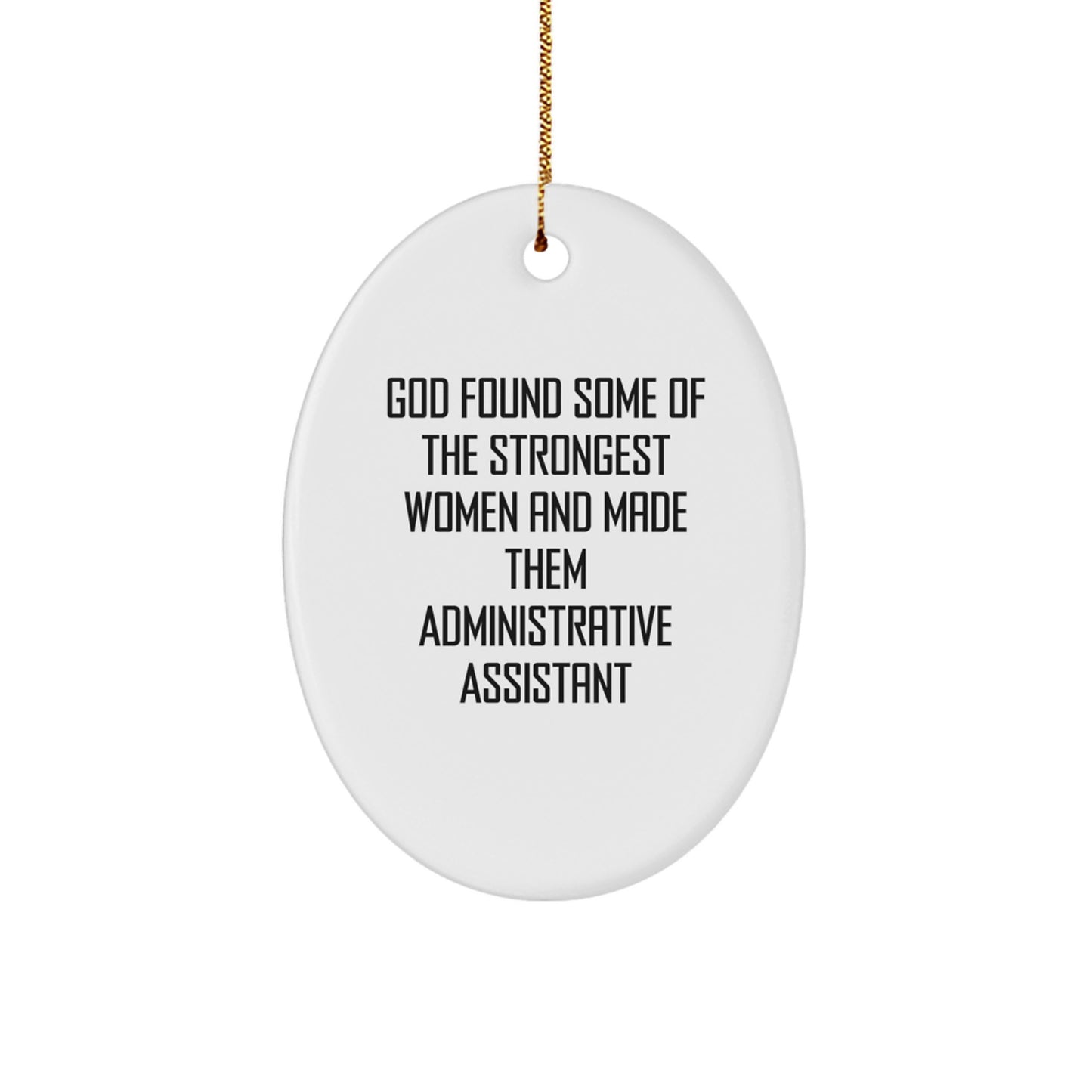 Inspirational Administrative Assistant Gifts from Friends, Funny Oval Ornament for Men or Women Coworkers during Christmas Unique Decorations - Image 1