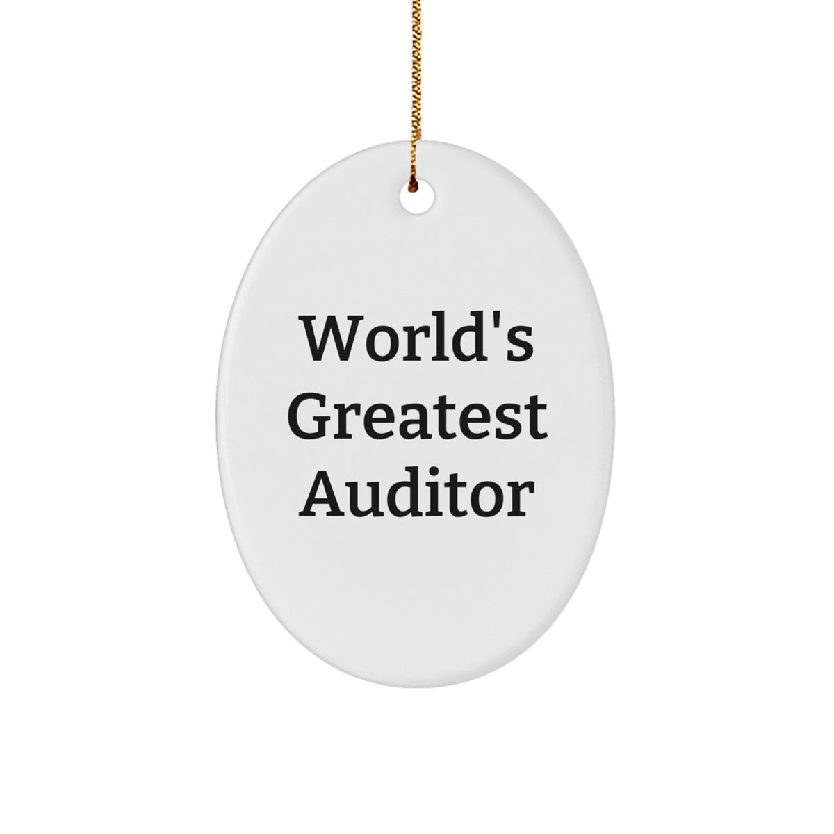 World's Greatest Auditor Funny Oval Ornament Gifts from Family for Auditor Christmas - Image 1