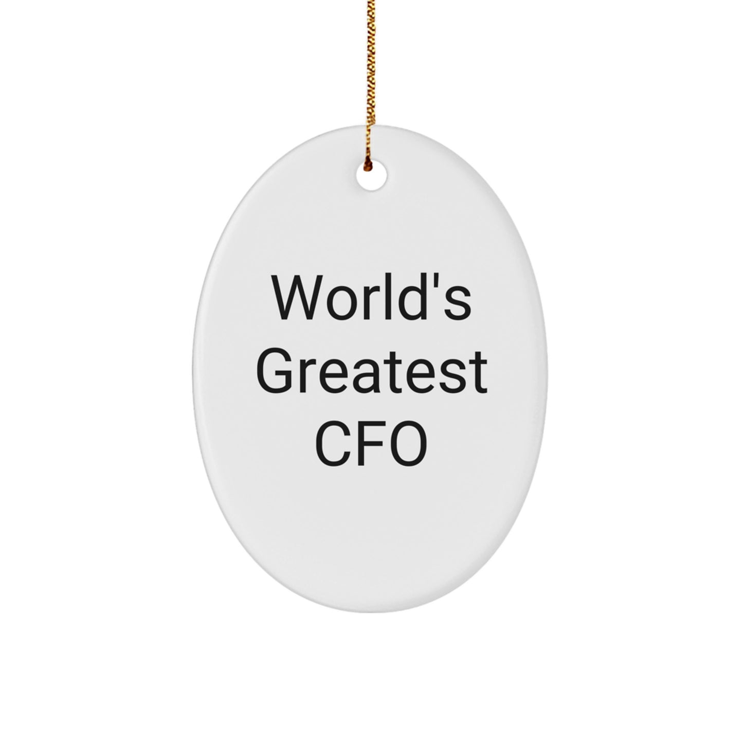 Funny CFO Gifts from Friends, 'World's Greatest Cfo' Oval Ornament for CFO Men, Unique Christmas Unique Gifts for CFO - Image 1