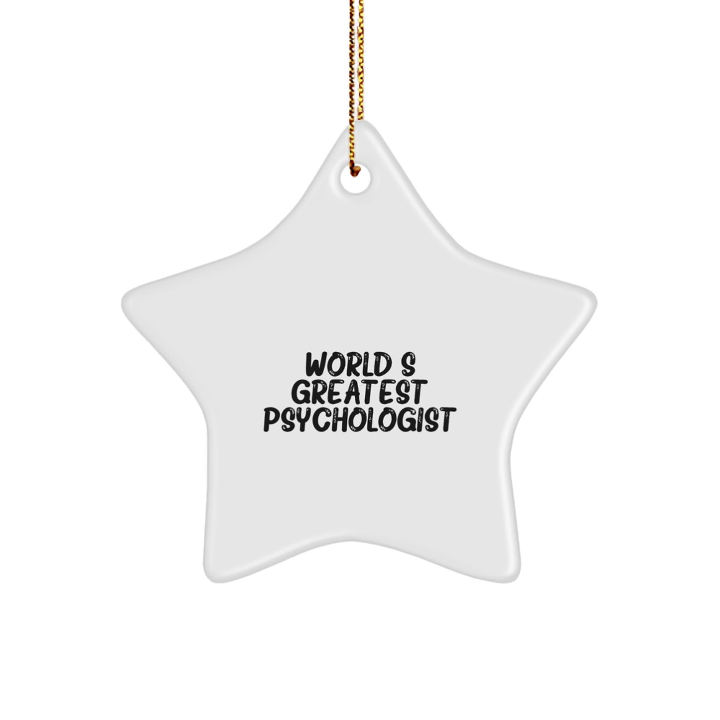 Funny Psychologist Gifts from Family, Unique Star Ornament for World's Greatest Psychologist, Christmas Decorations for Friends - Image 1