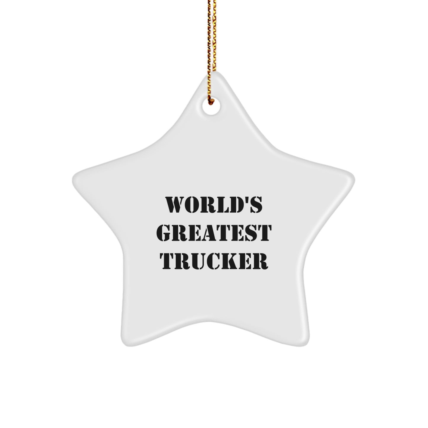 Funny Trucker Gifts from Friends for World's Greatest Trucker Star Ornament, Christmas Unique Decorations for Trucks, Funny Truck Accessories - Image 1